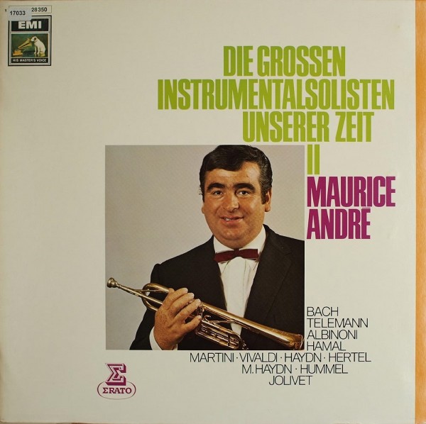 André, Maurice: Die grossen Instrumentalsolisten unserer Zeit II