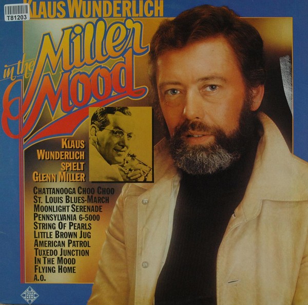 Klaus Wunderlich: In The Miller Mood - Klaus Wunderlich Spielt Glenn Mille