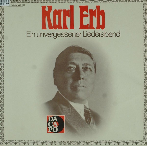 Karl Erb: Ein Unvergessener Liederabend
