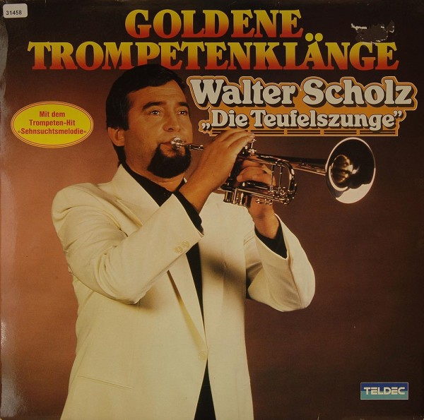 Scholz, Walter: Goldene Trompetenklänge