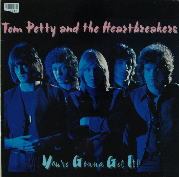Tom Petty And The Heartbreakers: You&#039;re Gonna Get It!