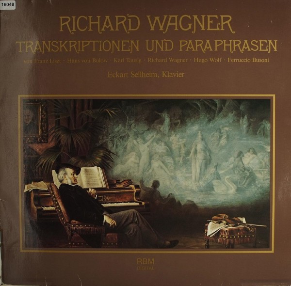 Wagner: Transkriptionen und Paraphrasen