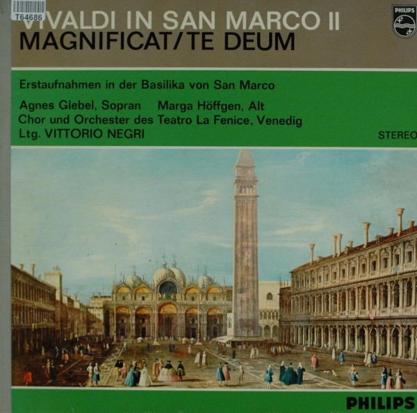 Antonio Vivaldi - Vittorio Negri: Vivaldi In San Marco II - Magnificat / Te Deum
