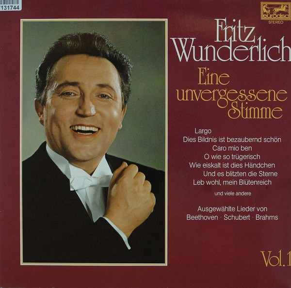 Fritz Wunderlich: Eine unvergessene Stimme - Vol.1. Ausgewählte Lieder