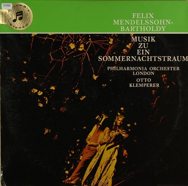 Mendelssohn Bartholdy: Musik zu ein Sommernachtstraum