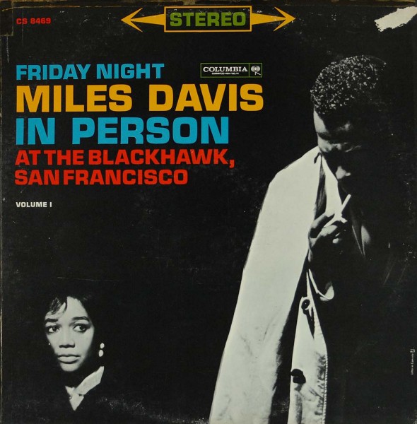 Miles Davis: In Person, Friday Night At The Blackhawk, San Francisco, Volume I