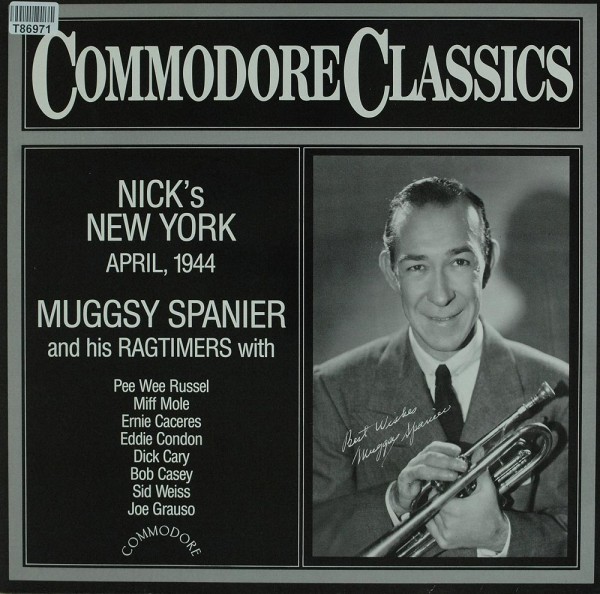 Muggsy Spanier And His Ragtimers: Nick&#039;s New York, April, 1944