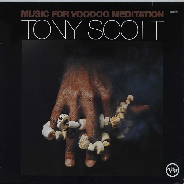 Tony Scott: Music For Voodoo Meditation