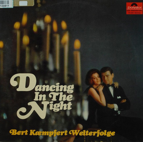 Bert Kaempfert: Dancing In The Night (Bert Kaempfert Welterfolge)