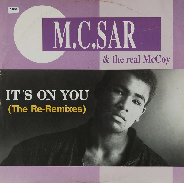 M.C.Sar &amp; The Real McCoy: It´s on you