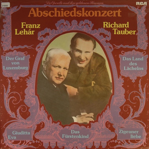 Tauber, Richard / Lehár, Franz: Ein Abschiedskonzert
