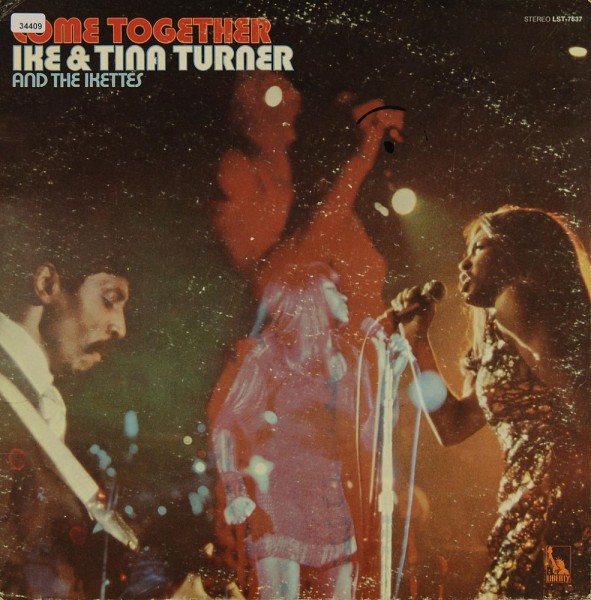 Turner, Ike &amp; Tina / The Ikettes: Come together