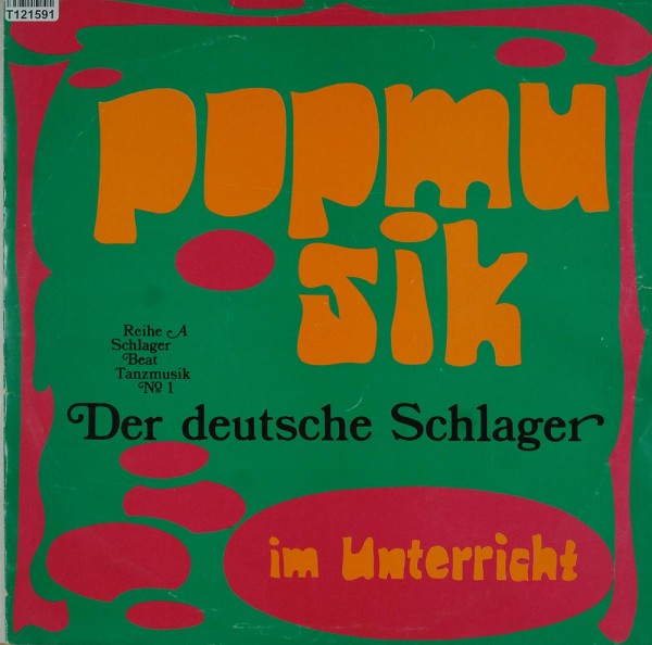 Various: Popmusik Im Unterricht, Reihe A Schlager - Beat - Tanzmu
