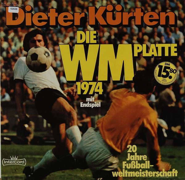 Kürten, Dieter: Die WM Platte 1974