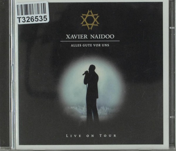 Xavier Naidoo: Alles Gute Vor Uns (Live On Tour)