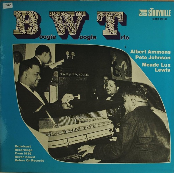Boogie Woogie Trio (Ammons, Johnson, Lewis): Same