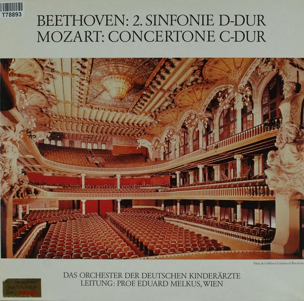 Ludwig van Beethoven / Wolfgang Amadeus Moza: 2. Sinfonie D-Dur / Concertone C-Dur