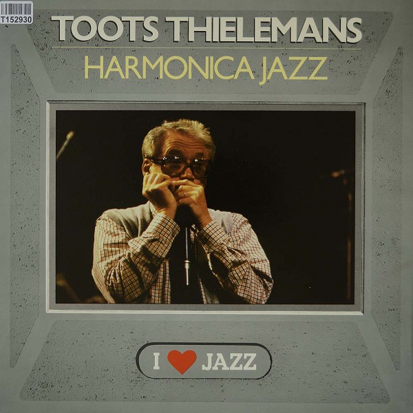 Toots Thielemans: Harmonica Jazz
