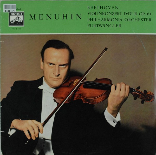 Ludwig van Beethoven - Yehudi Menuhin, Wilhelm Furtwängler: Violinkonzert D-Dur Op. 61