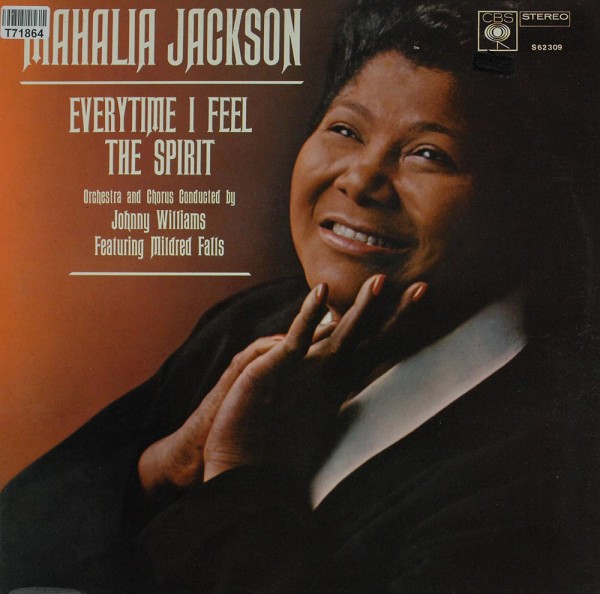 Mahalia Jackson: Everytime I Feel The Spirit