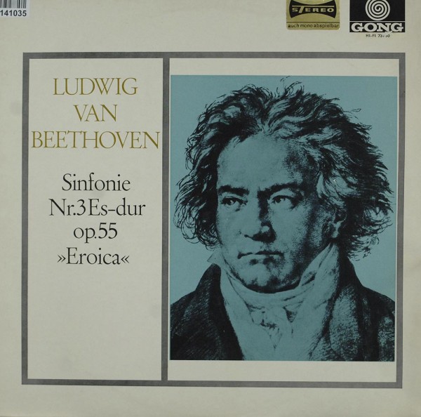 Ludwig van Beethoven: Sinfonie Nr.3 Es-dur Op.55 »Eroica«