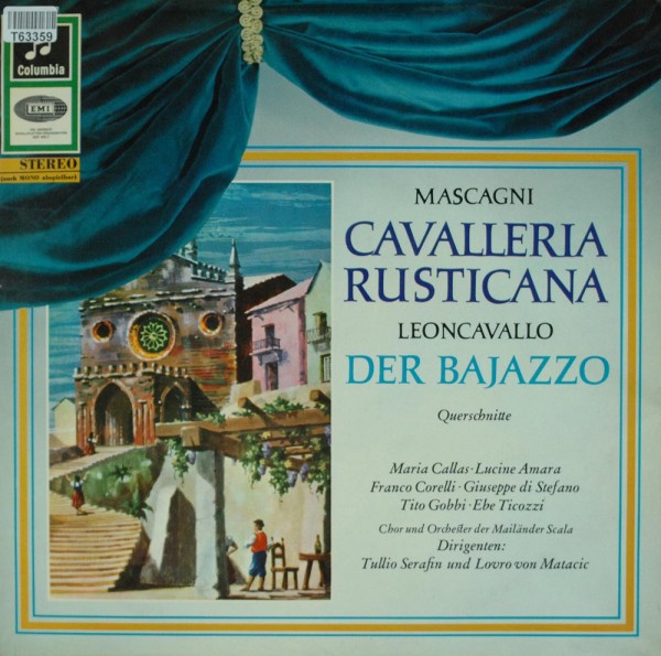 Pietro Mascagni / Ruggiero Leoncavallo: Cavalleria Rusticana / Der Bajazzo (Querschnitte)