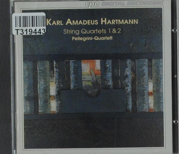 Karl Amadeus Hartmann - Pellegrini-Quartett: String Quartets 1 &amp; 2