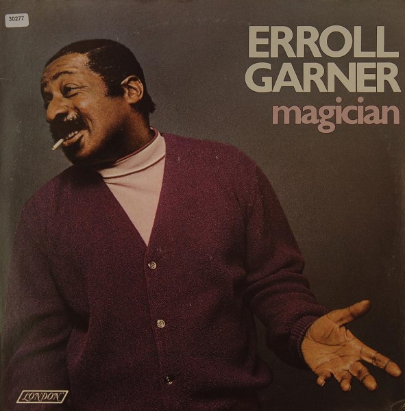 Garner, Erroll: Magician