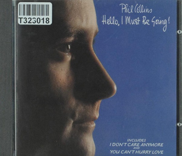 Phil Collins: Hello, I Must Be Going!