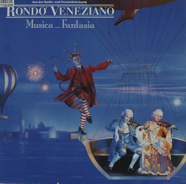 Rondò Veneziano: Musica ... Fantasia