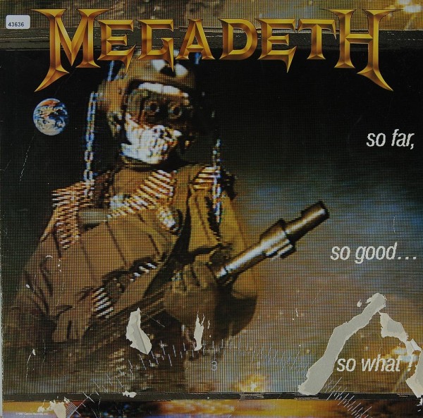 Megadeth: So far, so good...so what!