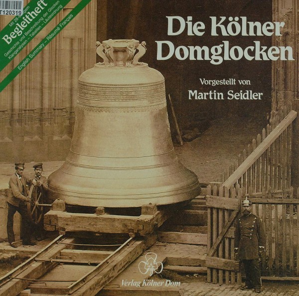 No Artist: Die Kölner Domglocken (Vorgestellt Von Martin Seidler)