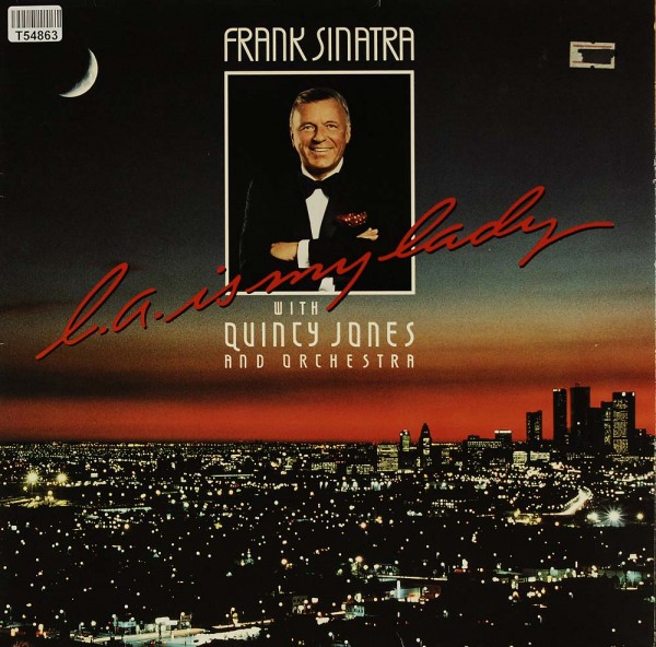 Frank Sinatra With Quincy Jones And His Orchestra: L.A. Is My Lady