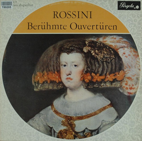 Gioacchino Rossini: Berühmte Ouvertüren