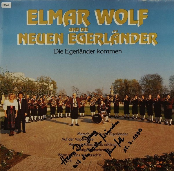 Wolf, Elmar und Die Neuen Egerländer: Die Egerländer kommen
