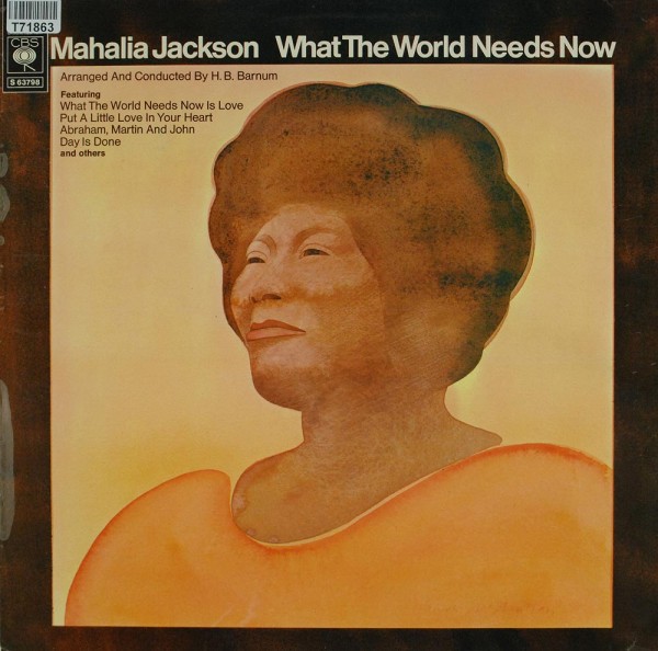 Mahalia Jackson: What The World Needs Now