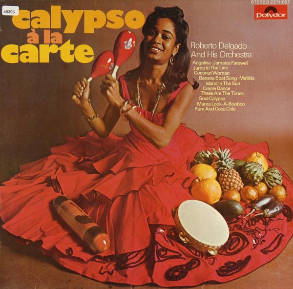 Delgado, Roberto &amp; his Orchestra: Calypso