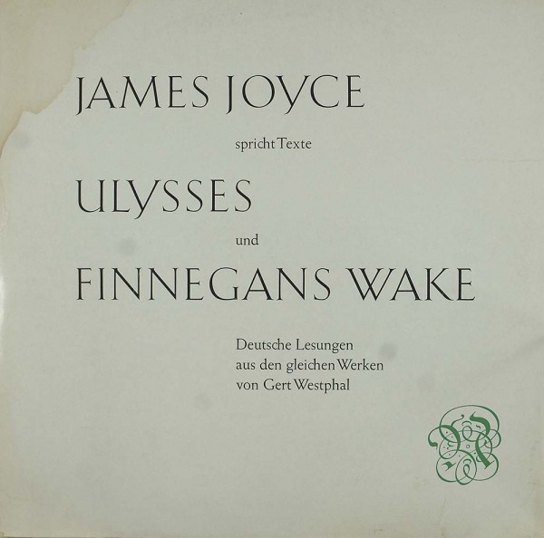 James Joyce: Spricht Texte Aus Ulysses &amp; Finnegans Wake