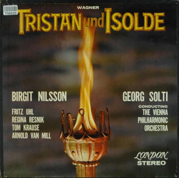 Richard Wagner / Birgit Nilsson, Georg Solti Conducting Wiener Philharmoniker: Tristan Und Isolde
