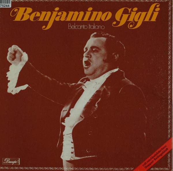 Beniamino Gigli: Belcanto Italiano - Das Benjamino Giglio Album