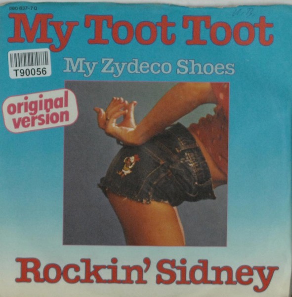 Rockin&#039; Sidney: My Toot Toot / My Zydeco Shoes
