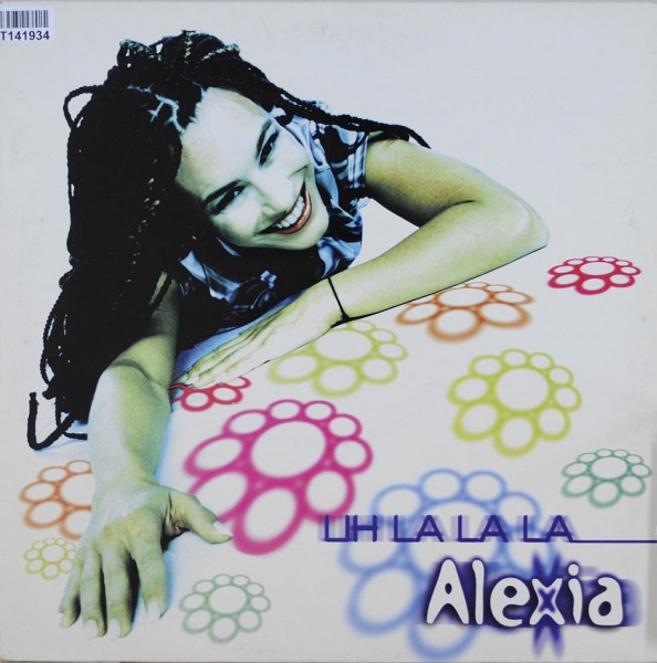 Alexia: Uh La La La