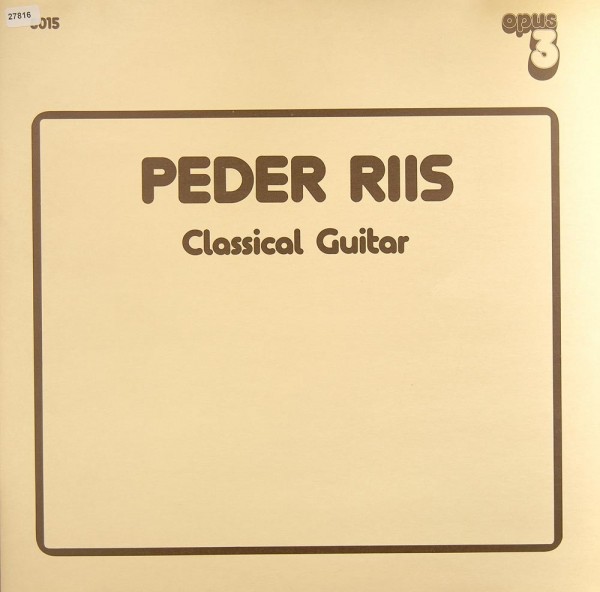 Riis, Peder: Classical Guitar