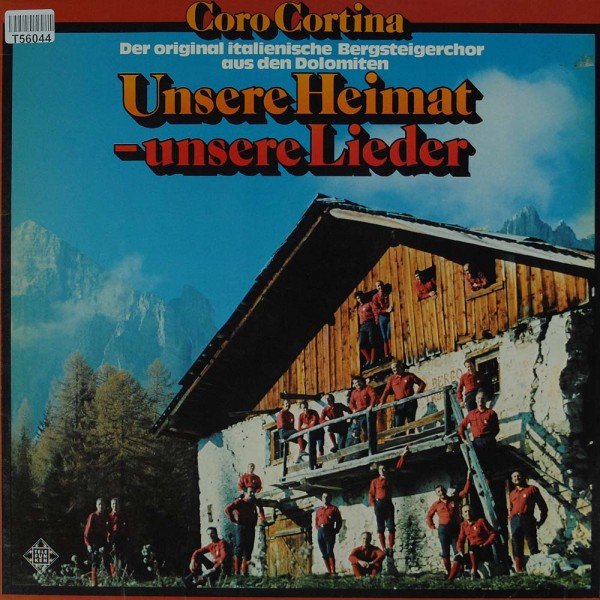 Coro Cortina: Unsere Heimat - Unsere Lieder