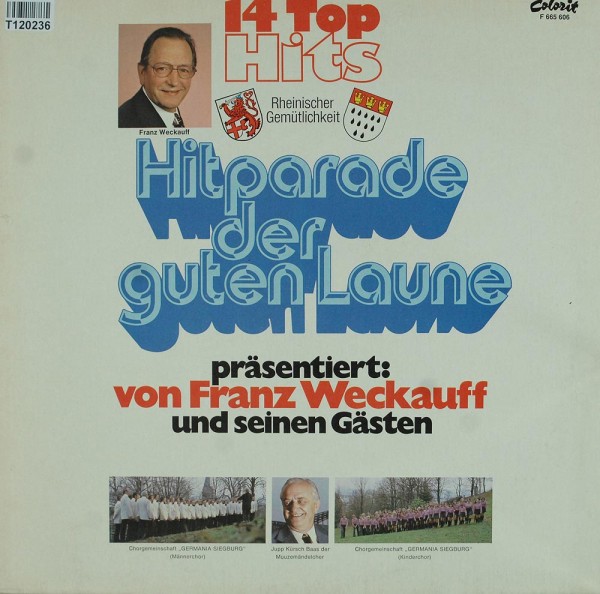Franz Weckauf, Chorgemeinschaft Germania Sie: Hitparade Der Guten Laune, Präsentiert: von Franz Weck
