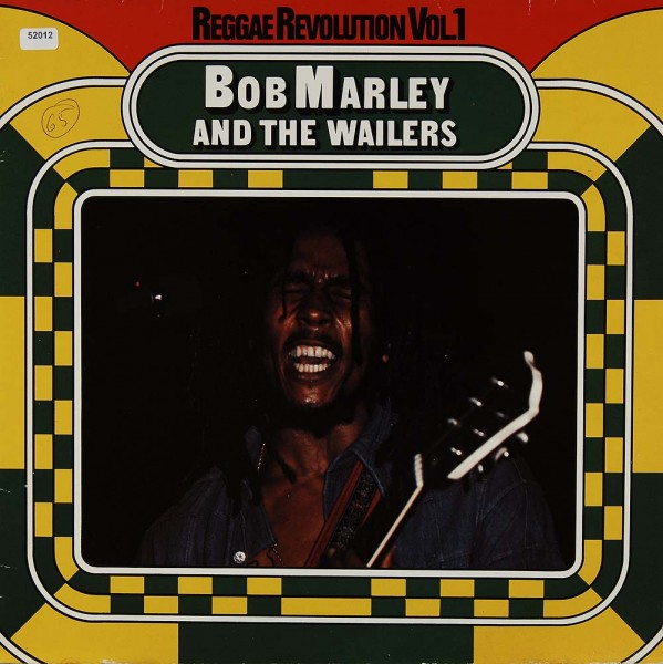Marley, Bob &amp; The Wailers: Reggae Revolution Vol. 1
