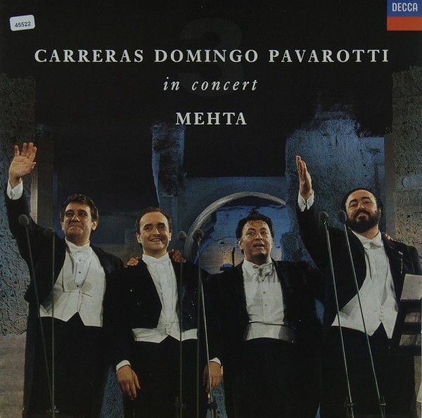 Carreras / Domingo / Pavarotti: In Concert