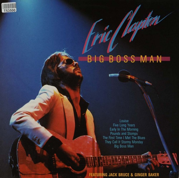 Eric Clapton: Big Boss Man
