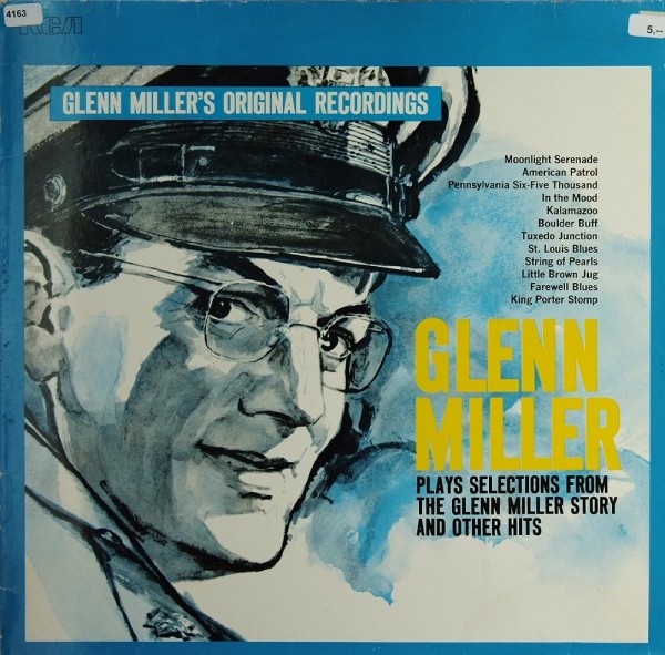 Miller, Glenn: G.M. plays Selections from &amp;quot;G.M. Story&amp;quot; a.o. Hits