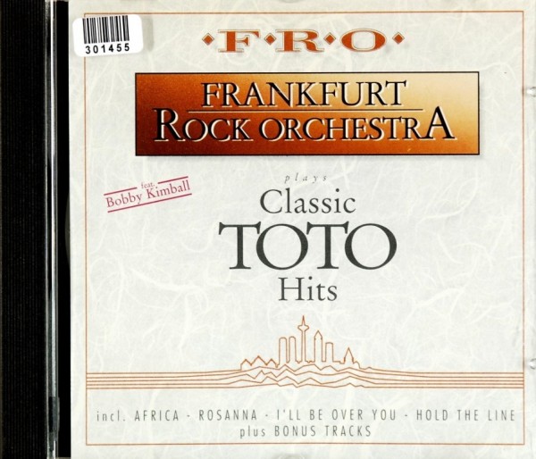 Frankfurt Rock Orchestra: F.R.O. plays Classic Toto Hits